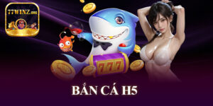 Bắn Cá H5
