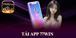 Tải App 77Win